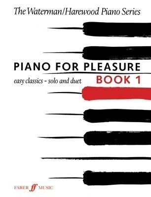 Piano for Pleasure Book 1 - Piano Fanny Waterman|Marion Harewood Faber Music