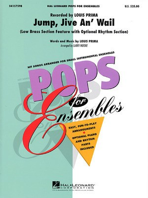 Jump, Jive an' Wail - Low Brass Ensemble (w/opt. rhythm section) - Brian Setzer - Larry Moore Hal Leonard Brass Ensemble Score/Parts