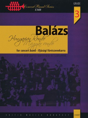 Hungarian Rondo - Arpad Balazs - Editio Musica Budapest Score/Parts