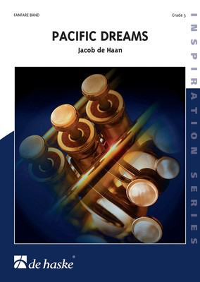Pacific Dreams - Choral Parts - Jacob de Haan - De Haske Publications Octavo