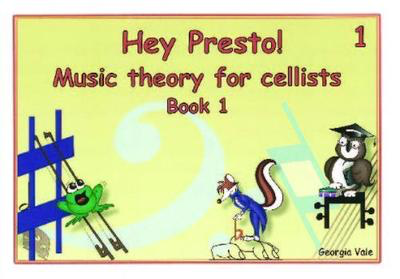 Hey Presto Music Theory for Cellists Book 1 - Cello Georgia Vale Hey Presto Strings