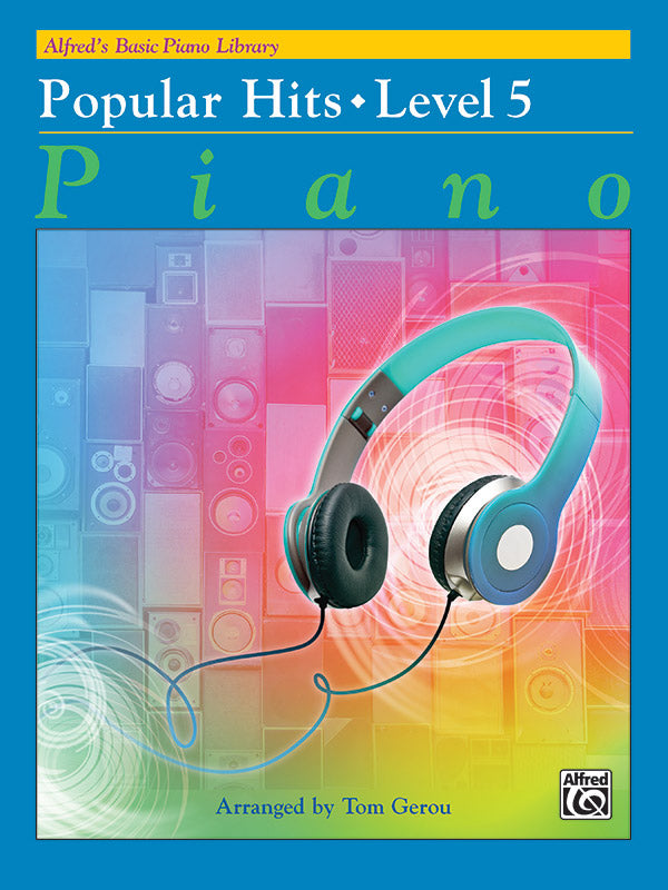 Alfred's Basic Piano Library: Popular Hits Level 5 - Various Gerou Tom Alfred 46285