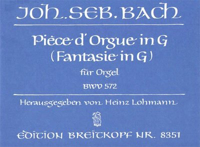 Piece d'Orgue in G BWV 572