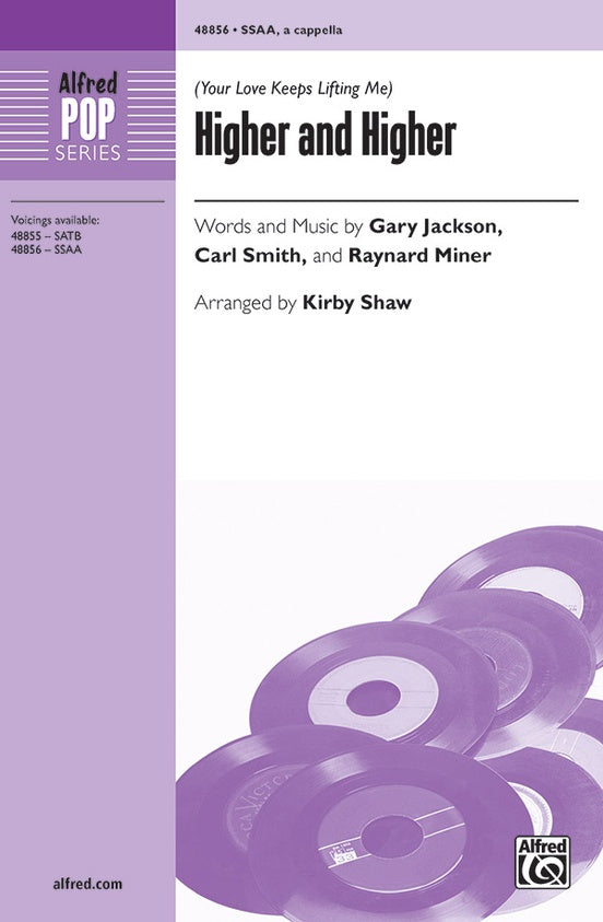 (Your Love Keeps Lifting Me) Higher and Higher - SSAA, a cappella Choral Octavo (Digital Download)