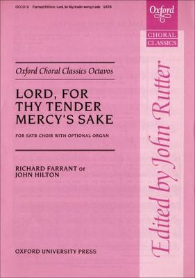 Lord, for thy tender mercy's sake - John Hilton|Richard Farrant - SATB Oxford University Press Choral Score Octavo