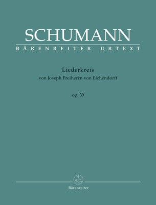 Liederkreis Op. 39 - von Joseph Freiherrn von Eichendorff - Robert Schumann - Classical Vocal Medium Voice Barenreiter