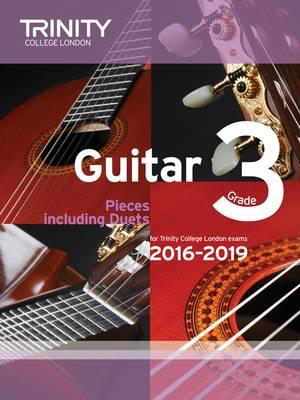 Guitar Exam Pieces - Grade 3- 2016-2019 - Various - Classical Guitar|Guitar Trinity College London
