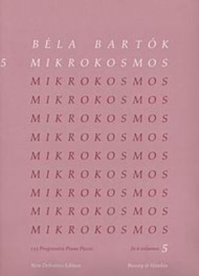 Bartok - Mikrokosmos 153 Progressive Piano Pieces Volume 5 - Piano Boosey & Hawkes 48011052