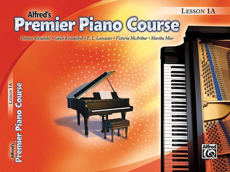 Premier Piano Course: Lesson 1A Book only - Alexander Dennis / Kowalchyk Gayle / Lancaster E.L. / McArthur Victoria / Mier Martha Alfred 22356