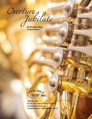 Overture Jubliate - Douglas Akey - Grand Mesa Music Score