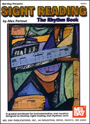 Sight Reading: The Rhythm Book - All Instruments Alex Pertout Mel Bay
