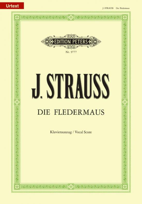 Strauss J - Die Fledermaus - Vocal Score - Peters EP9777