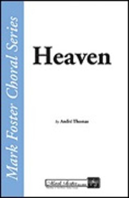 Heaven - Andrí© Thomas - SATB Shawnee Press Choral Score Octavo