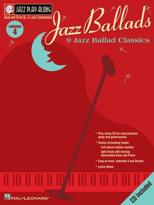 Jazz Ballads - Jazz Play-Along Volume 4 - Bb Instrument|Bass Clef Instrument|C Instrument|Eb Instrument Hal Leonard Lead Sheet /CD