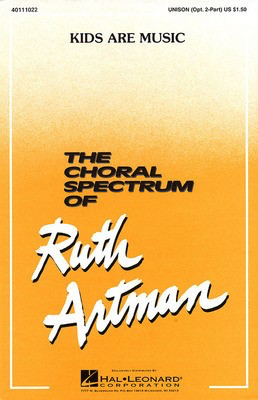 Kids Are Music - Ruth Artman - Unison/2-Part Hal Leonard Choral Score Octavo