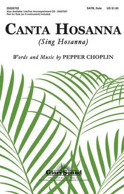 Canta Hosanna - Pepper Choplin - SATB Shawnee Press Choral Score Octavo