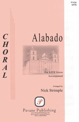 Alabado - (Hymn of Praise) - Unison Nick Strimple Pavane Publishing Choral Score Octavo