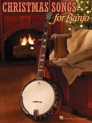 Christmas Songs for Banjo - Various - Banjo Hal Leonard Banjo TAB with Lyrics & Chords