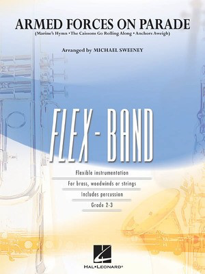 Armed Forces on Parade - Michael Sweeney Hal Leonard Score/Parts