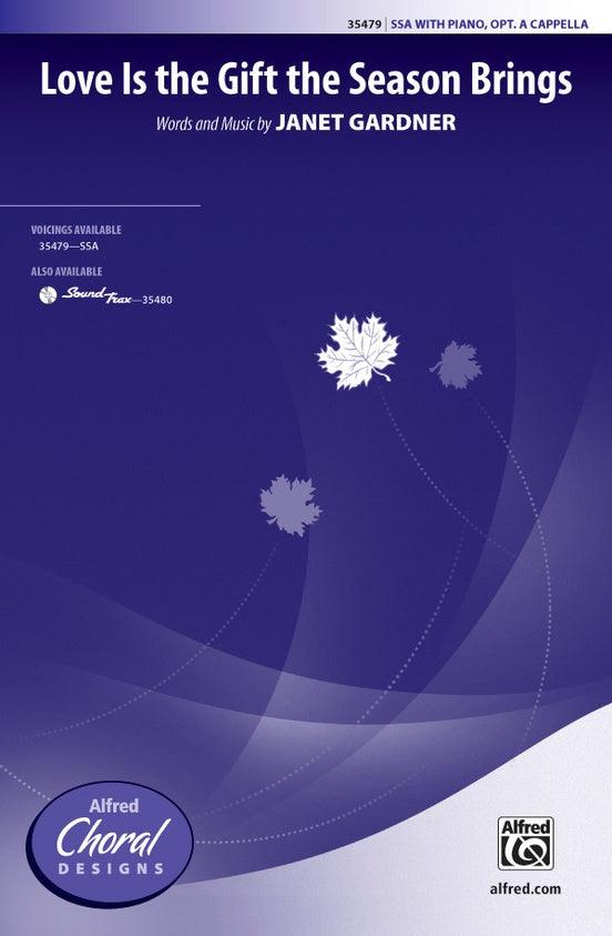 Love Is the Gift the Season Brings – SSA Choral Octavo (Digital Download)