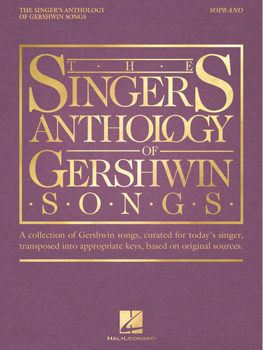The Singers Anthology of Gershwin Songs - Soprano - Hal Leonard