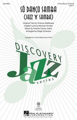 So Danco Samba (Jazz 'n' Samba) - Level 1 - Antonio Carlos Jobim - 3-Part Mixed Roger Emerson Vinicius DeMoraes Hal Leonard Octavo