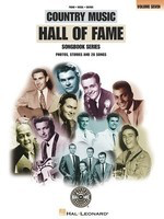 Country Music Hall of Fame - Volume 7 - Photos, Stories and 28 Songs - Hal Leonard Piano, Vocal & Guitar