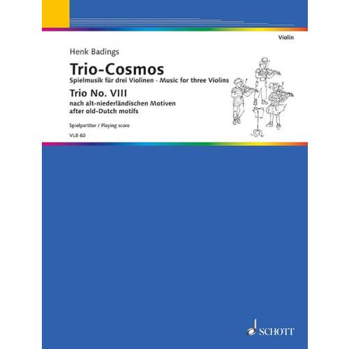 Badings - Trio Cosmos Volume 8 - 3 Violins Playing Score Schott VLB60