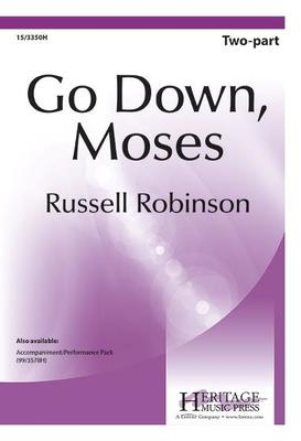 Go Down, Moses - Russell Robinson - 2-Part Heritage Music Press Octavo