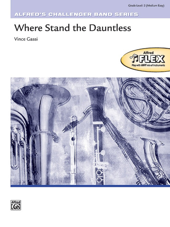 Where Stand the Dauntless - Concert Band Conductor Score & Parts (Digital Download)
