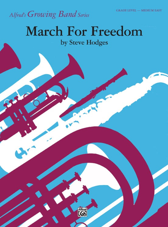 March for Freedom - Concert Band Conductor Score & Parts (Digital Download)