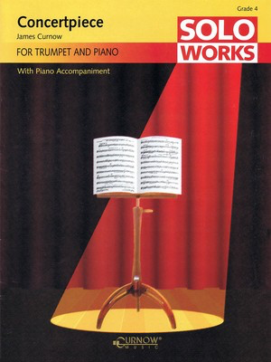 Concertpiece - Soloworks with Piano Accompaniment - Grade 4 - Trumpet - James Curnow - Trumpet Curnow Music