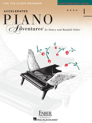 Accelerated Piano Adventures for the Older Beginner Performance Book 1 - Piano by Faber/Faber Hal Leonard 420229