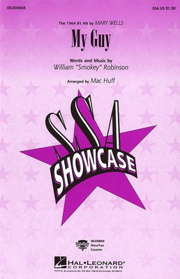 My Guy - William Smokey Robinson - SSA Mac Huff Hal Leonard Choral Score Octavo