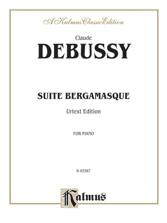 Debussy - Suite Bergamasque, Complete - Piano Solo (Digital Download)