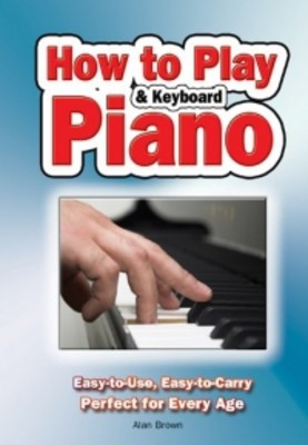 How To Play Piano And Keyboard -