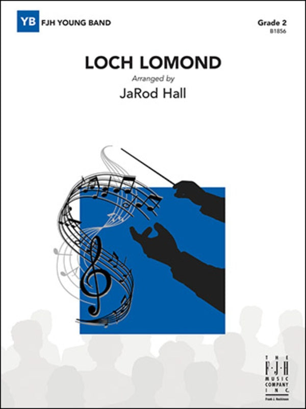 Loch Lomond - Concert Band Grade 2 Score/Parts FJH B1856