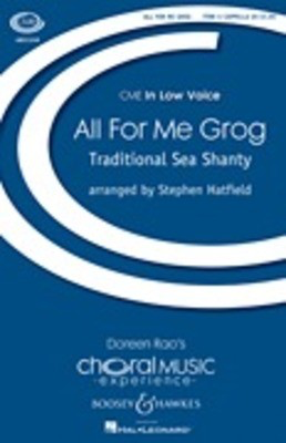 All For Me Grog - CME In Low Voice - Stephen Hatfield - TTBB Boosey & Hawkes Octavo