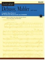 Debussy, Mahler and More - Volume 2 - The Orchestra Musician's CD-ROM Library - Bass - Claude Debussy|Gustav Mahler - Double Bass Hal Leonard CD-ROM