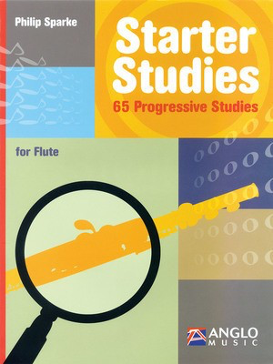 Starter Studies - Flute - Philip Sparke - Flute Philip Sparke Anglo Music Press /CD