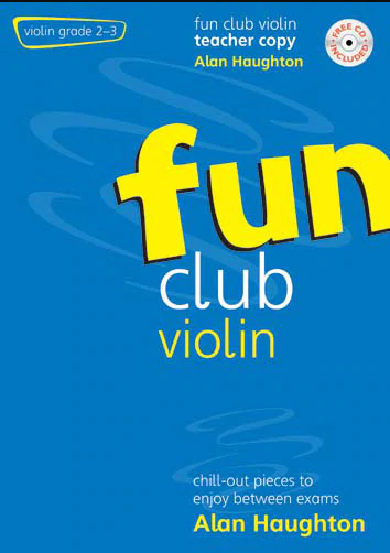 Fun Club Violin Grade 2-3 - Teacher/CD by Haughton Mayhew M3611769
