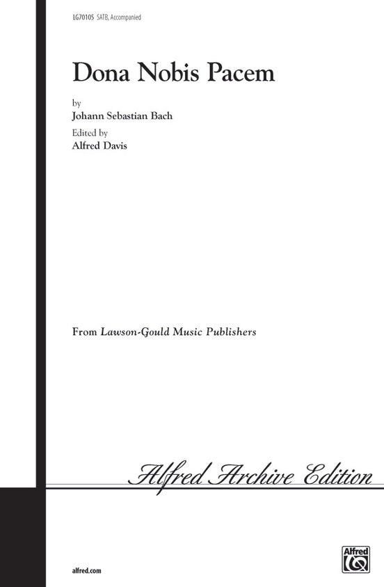Dona Nobis Pacem - Johann Sebastian Bach – SATB Choral Octavo (Digital Download)