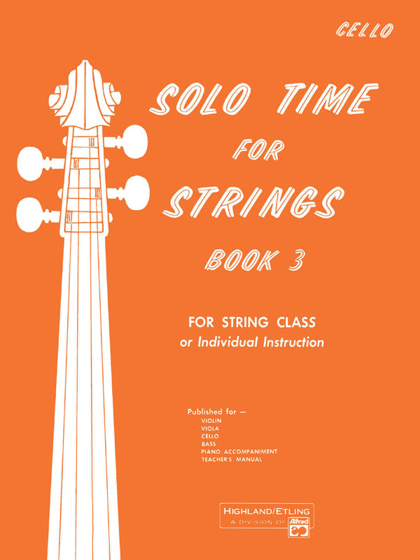 SOLO TIME FOR STRINGS BK 3 VC - Alfred Music