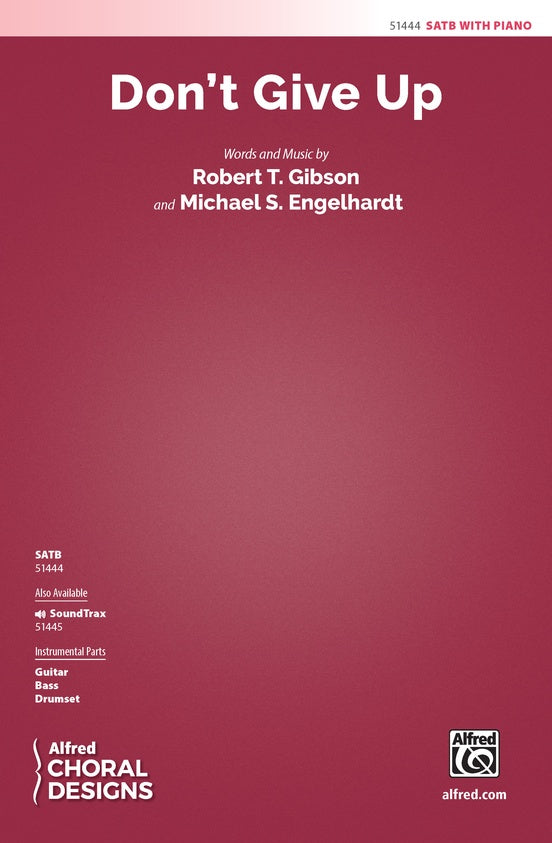 Don't Give Up - SATB Choral Octavo (Digital Download)