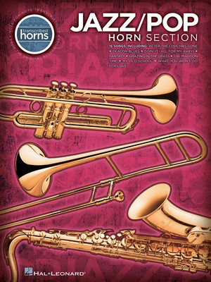 Jazz/Pop Horn Section - Transcribed Horns - Saxophone|Trombone|Trumpet Hal Leonard Transcribed Score