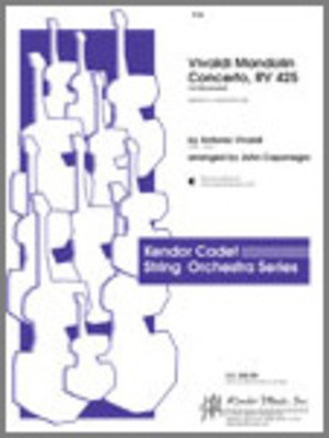 Vivaldi Mandolin Concerto, RV 425 (1st Movement) - Antonio Vivaldi - John Caponegro Kendor Music Score/Parts