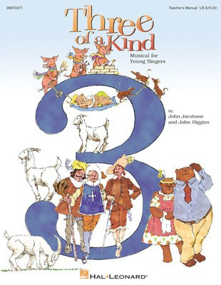 Three of a Kind (Musical) - Reproducible Pak - John Higgins|John Jacobson - Hal Leonard Reproducible Pak Package