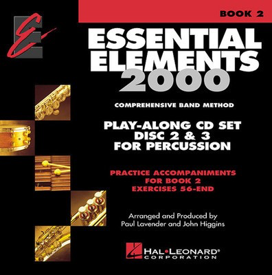 Essential Elements 2000 - Book 2 - Play Along Trax for Percussion - Discs 2 & 3 - Percussion Various Hal Leonard CD