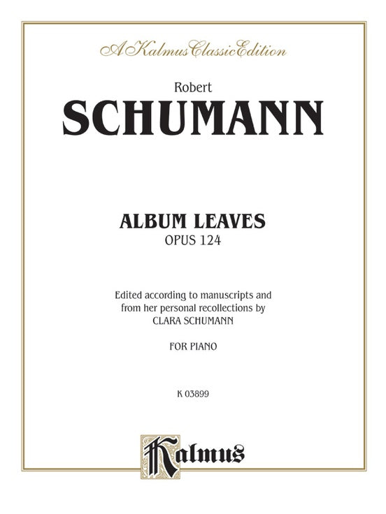 Schumann - Album Leaves (Albumbl√§tter), Op. 124 - Piano Solo (Digital Download)
