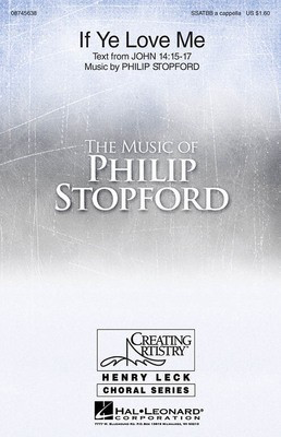 If Ye Love Me - Philip Stopford - SSATBB Hal Leonard Choral Score Octavo